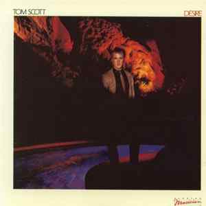 Tom Scott - Desire FLAC