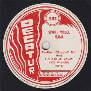Bertha "Chippie" Hill With Richard M. Jones' Jazz Wizards - Sport Model Mama / Do Dirty Blues FLAC