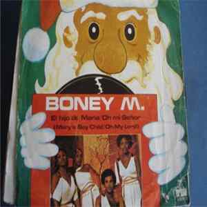 Boney M. - El Hijo De Maria / Oh Mi Señor FLAC