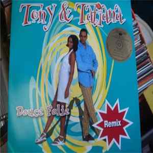 Tony & Tatiana - Douce Folie (Remix) FLAC