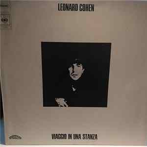 Leonard Cohen - Viaggio In Una Stanza = Songs From A Room FLAC