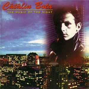 Cătălin Bota - The Music Of The Night FLAC