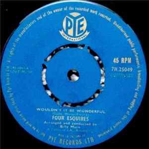 Four Esquires - Wouldn't It Be Wonderful FLAC