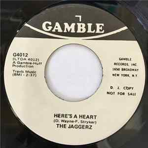 The Jaggerz - Here's A Heart / Need Your Love FLAC