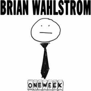 Brian Wahlstrom - One Week Record FLAC