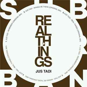 Jus Tadi - Real Things FLAC