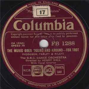 The B.B.C. Dance Orchestra - The Music Goes Round And Around / The Broken Record FLAC