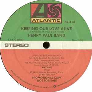 Henry Paul Band - Keeping Our Love Alive FLAC