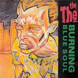 The The - Burning Blue Soul FLAC