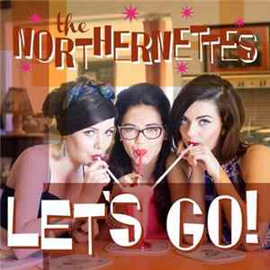 The Northernettes - Let's Go! FLAC