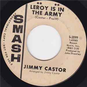 Jimmy Castor - Leroy Is In The Army / D-R-Y FLAC