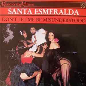 Santa Esmeralda - Don't Let Me Be Misunderstood FLAC