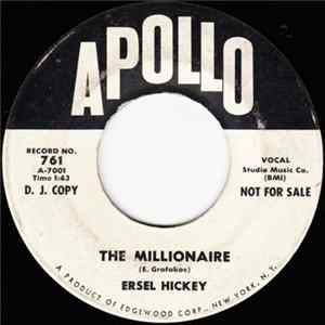 Ersel Hickey - The Millionaire / Upside Down Love FLAC