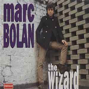 Marc Bolan - The Wizard FLAC