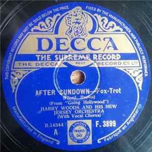 Harry Woods And His New Jersey Orchestra - After Sundown / Our Big Love Scene FLAC
