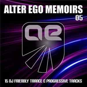 Various - Alter Ego Memoirs 05 FLAC
