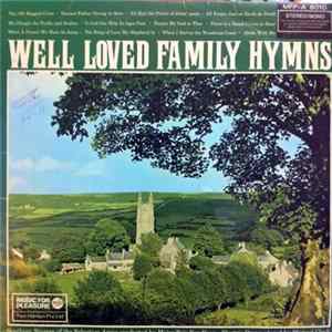 The Southern Singers (Of The Salvation Army) Conducted By Major Brindley Boon - Well Loved Family Hymns FLAC