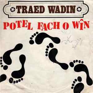 Traed Wadin - Potel Fach O Win FLAC