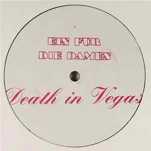 Death In Vegas - Ein Fur Die Damen FLAC