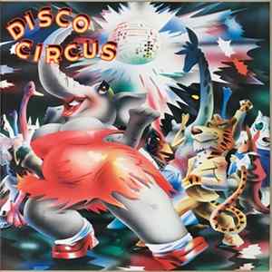 Disco Circus - Disco Circus FLAC
