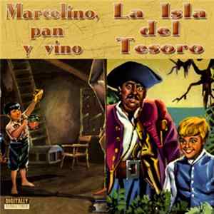 José M.ª Sánchez Silva, Robert Louis Stevenson, Ventura Porta Rosés - Marcelino, Pan Y Vino / La Isla Del Tesoro (1958) FLAC