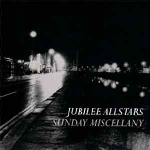Jubilee Allstars - Sunday Miscellany FLAC