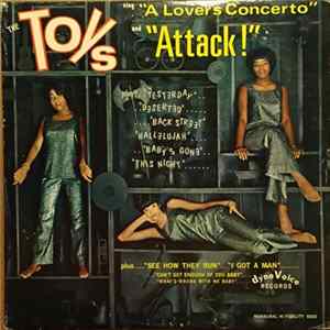 The Toys - The Toys Sing "A Lover's Concerto" And "Attack" FLAC
