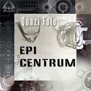 Epi Centrum - Quazi Foto FLAC