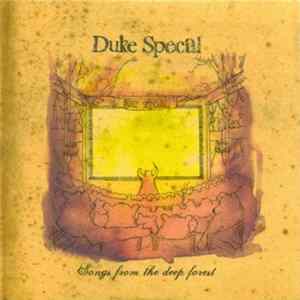 Duke Special - Songs From The Deep Forest FLAC