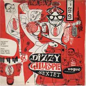 Dizzy Gillespie Sextet - Jazztime Paris Vol. 1 / Dizzy Gillespie Showcase FLAC