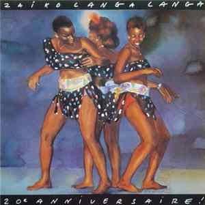 Zaiko Langa Langa - Zaiko Langa Langa 20e Anniversaire - Nkolo Mboka FLAC
