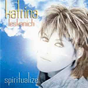 Katrina Leskanich - Spiritualize FLAC