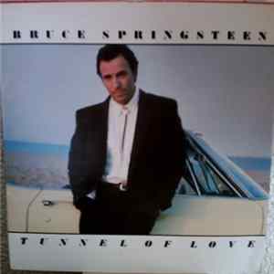Bruce Springsteen - Tunnel Of Love FLAC