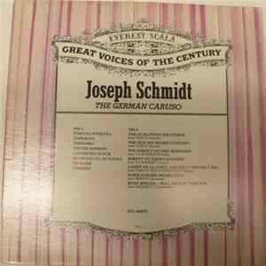 Joseph Schmidt - The German Caruso FLAC