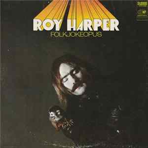 Roy Harper - Folkjokeopus FLAC