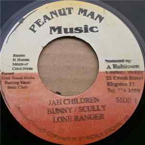 Bunny & Skully & Lone Ranger / Bunny & Skully - Jah Children / I Love You FLAC