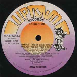 Father MC - Treat Them Like They Want To Be Treated FLAC