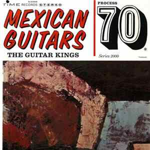 The Guitar Kings - Mexican Guitars FLAC