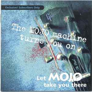 Various - The Mojo Machine Turns You On - Let Mojo Take You There FLAC
