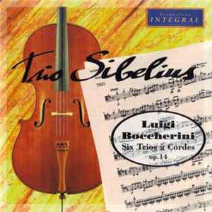 Luigi Boccherini, Trio Sibelius - Six Trios À Cordes, Op.14 FLAC