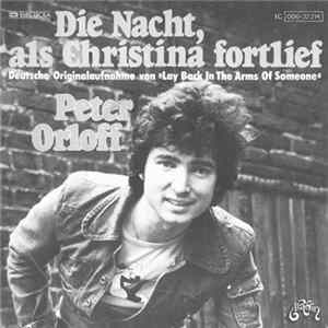Peter Orloff - Die Nacht, Als Christina Fortlief FLAC