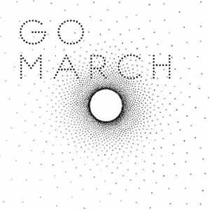 GO MARCH - Go March FLAC