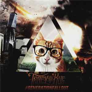 Tracy Ate A Bug - #GenerationFallout FLAC