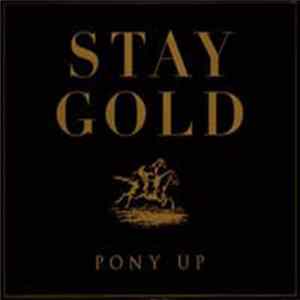 Pony Up - Stay Gold FLAC