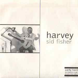Harvey Sid Fisher - Party Hard FLAC