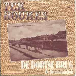 Tek Houkes - De Dortse Brug FLAC