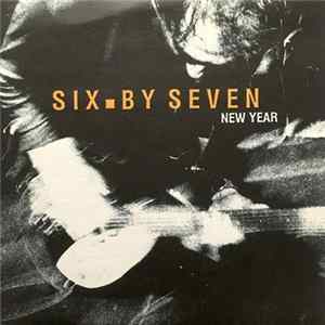 Six.By Seven - New Year FLAC