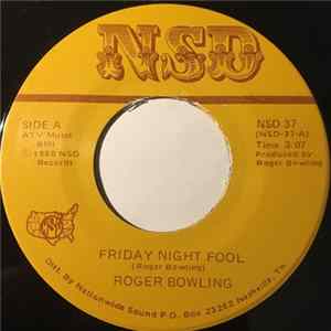 Roger Bowling - Friday Night Fool FLAC