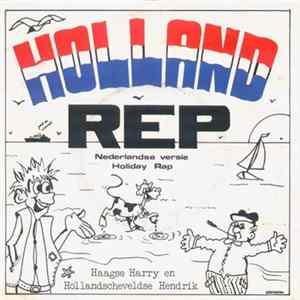 Haagse Harry En Hollandscheveldse Hendrik - Holland Rep FLAC