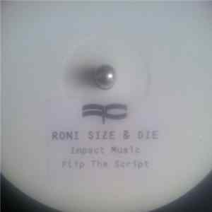 Roni Size + Die - Impact Music / Flip Da Script FLAC